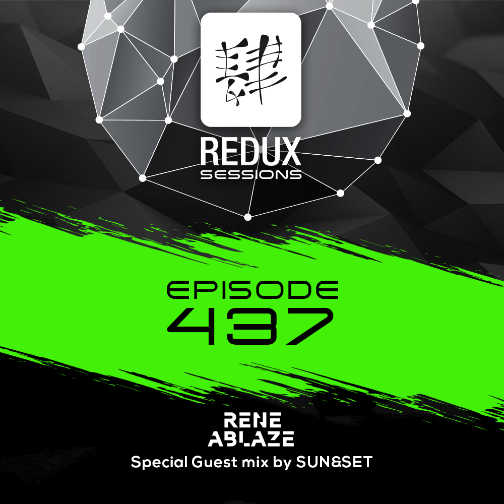 Rene Ablaze — Redux Sessions #437