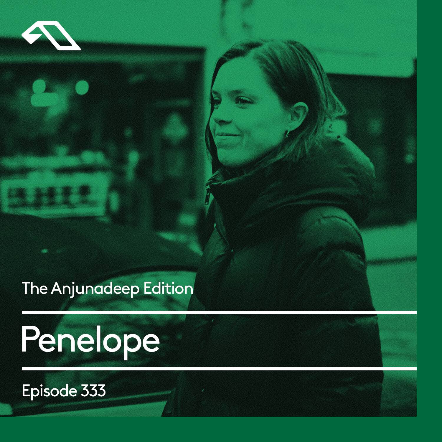 Anjunadeep — The Anjunadeep Edition #333 with Penelope